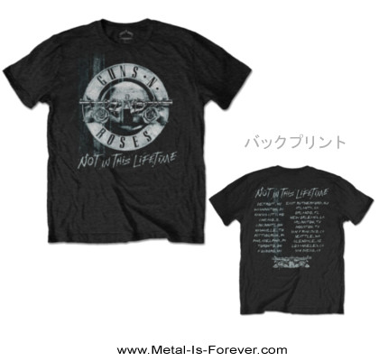 GUNS N' ROSES -ガンズ・アンド・ローゼズ- NOT IN THIS LIFETIME TOUR